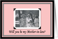 Be my Mother in Law card