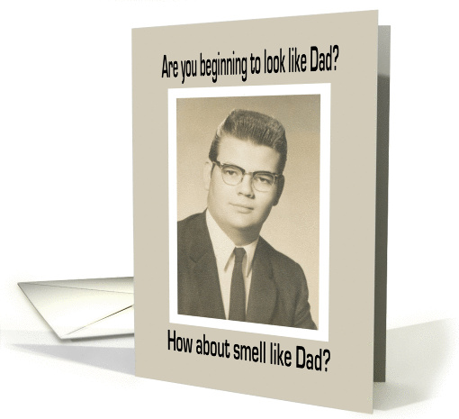 Look Like Dad - Birthday for son card (251806)