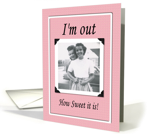 I'm Out - Lesbian card (252558)