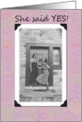 She Said YES card