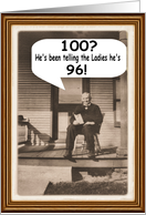 100th Birthday - Guy - FUNNY card