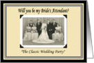 Be my Bride’s Attendant card