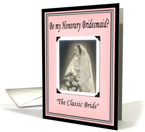 Be my Honorary Bridesmaid? card (354795)