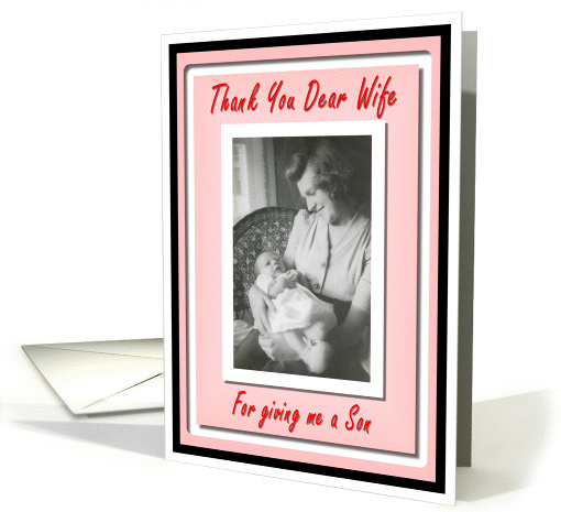Thanks to Wife for Son card (361203)