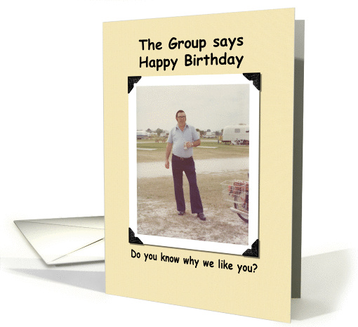 Happy Birthday from Group - FUNNY card (361583)