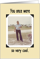 Birthday Mr. Cool - FUNNY card