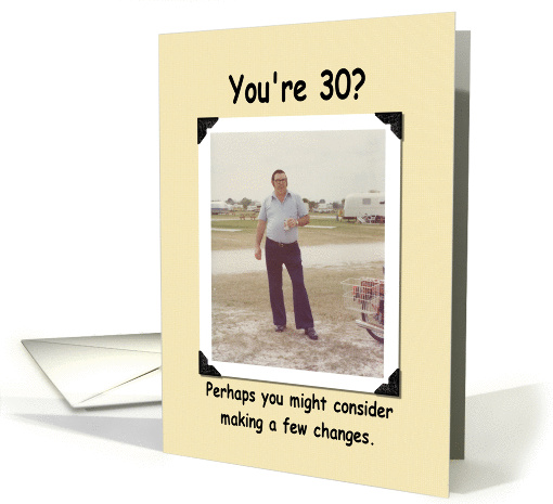 30th Birthday - FUNNY card (362200)