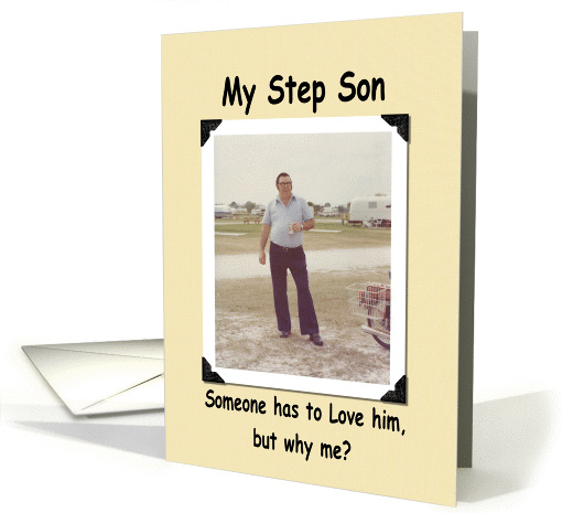Step Son Birthday - FUNNY card (362202)