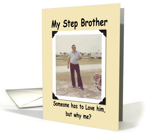 Step Brother Birthday - FUNNY card (362204)