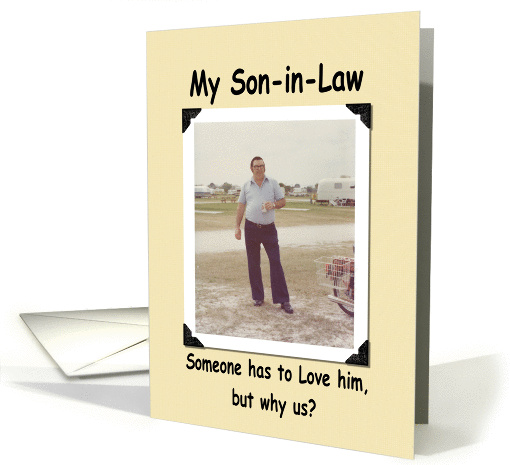 Son-in-Law Birthday - FUNNY card (362206)