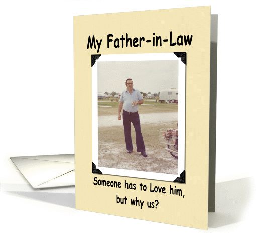 Father in law Birthday - FUNNY card (362238)