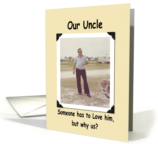 Uncle Birthday - FUNNY card (362247)