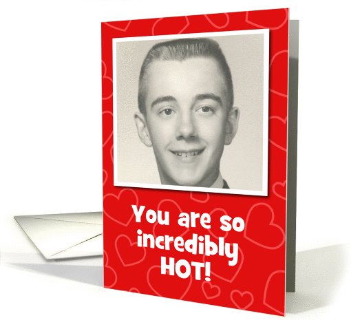 Custom Red Hot Valentine for him - photo card (365122)