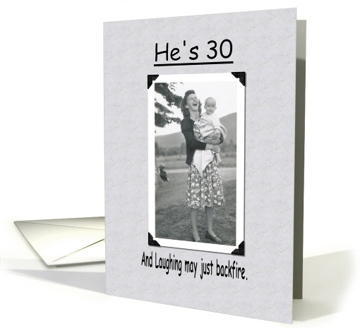 30th Birthday -Guy - FUNNY card (365227)