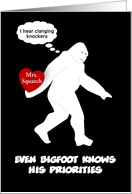 Custom FUNNY BIGFOOT Valentine card