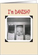 I’m Danish? card