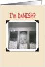 I’m Danish? card