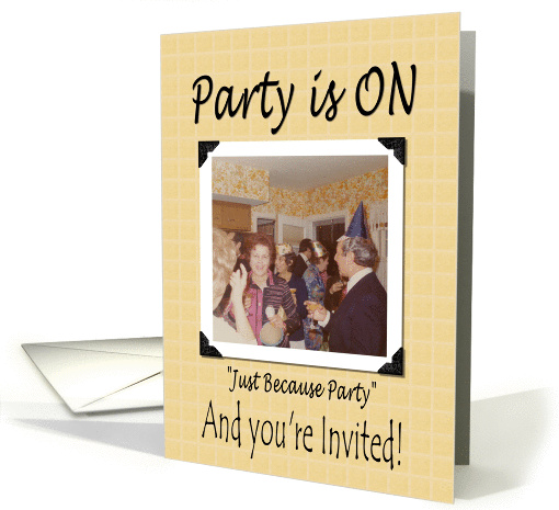 Just Because Party card (367388)
