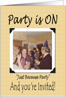 Just Because Party card