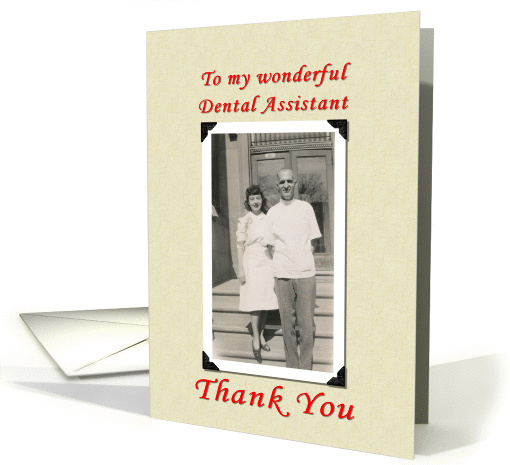 Dental Assistant Thank You from Patient card (367431)