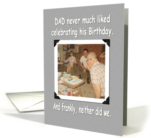 dad Happy Birthday - FUNNY card (381841)