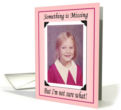 Missing tooth mystery card (382642)