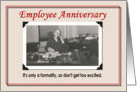 Employee Anniversary - Funny card