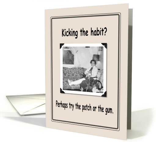 Kicking the habit - FUNNY card (384405)