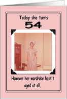 54th Birthday - FUNNY card