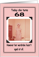 68th Birthday - FUNNY card