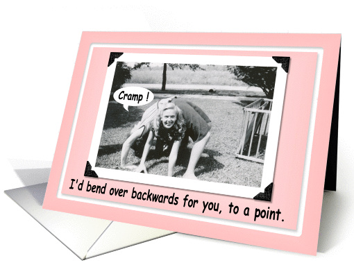Bend over Backwards for you card (384823)