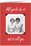 All girls do it card