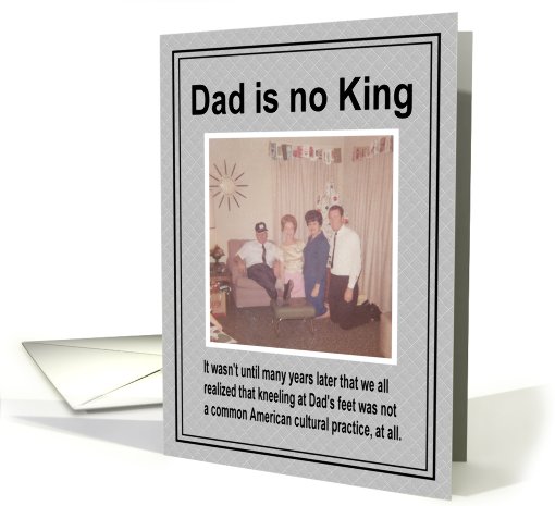 Dads is no King - Birthday card (397497)