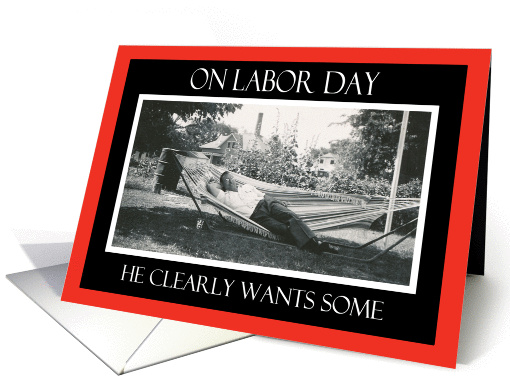 Labor Day Lovin' card (402839)