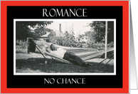 Romance - No Chance card