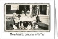 Mom tried to Poison us - for Sister card