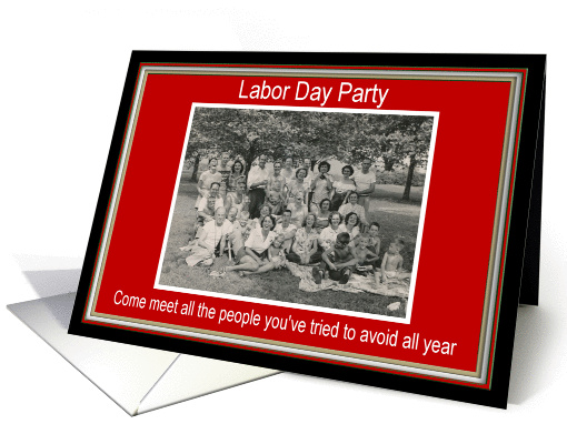 Labor Day Party Invitation - FUNNY card (404422)