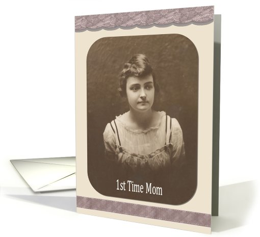 First time Mom on Mothers Day card (404638)