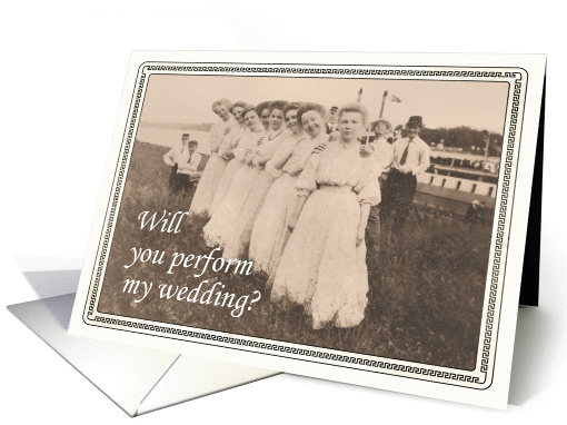 Will you perform my Wedding? card (405018)