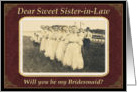 Terrified Bride - Sister in Law- Bridesmaid card