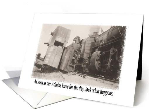 Admin Pro Thank You - Train Wreck card (405819)