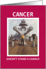 CANCER - Doesn’t Stand a Chance card