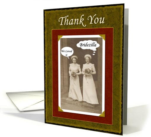 Thank You Bridesmaids - Bridezilla card (406355)