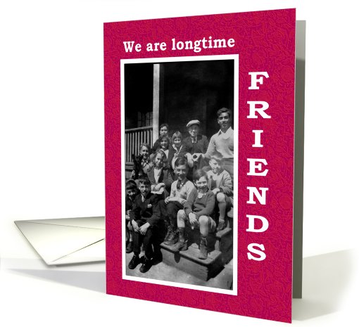 LONGTIME FRIENDS card (410129)