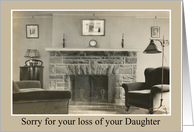 Sorry for your loss of Daughter card