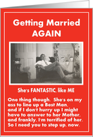 Marrying AGAIN! - Be my Best Man? card