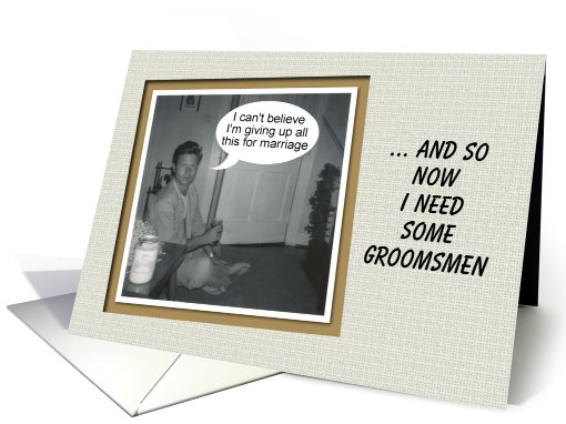 Will you be my Groomsman? card (414025)