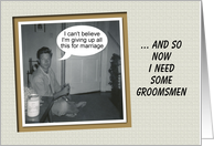 Will you be my Groomsman? card