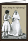 Nervous Bride - MY MAID OF HONOR card