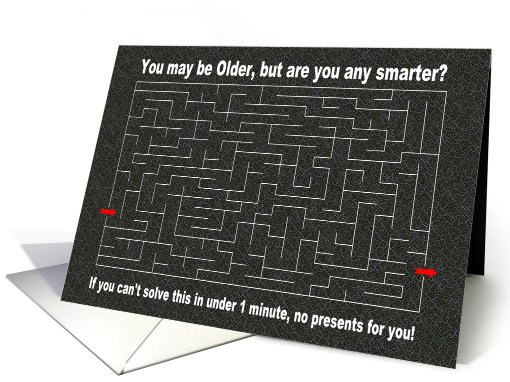 Older, but Smarter? for a Guy card (415736)